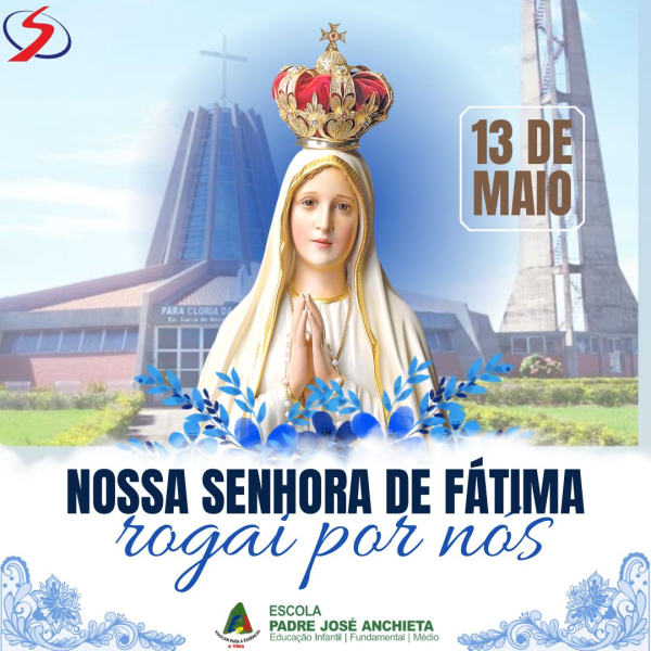 13 de maio, dia da nossa Padroeira Nossa Senhora do Rosário de Fátima. 🤍